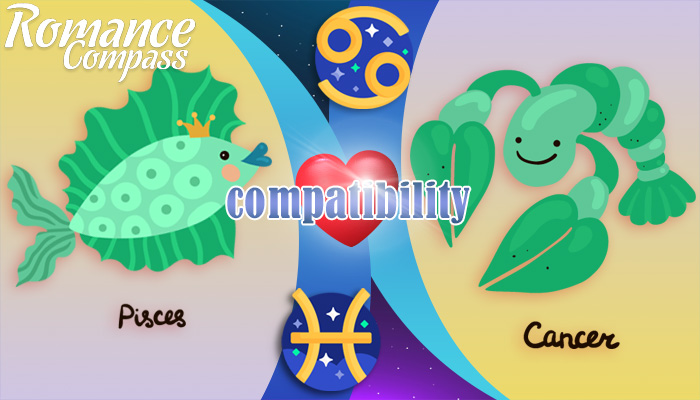 Pisces and Cancer compatibility