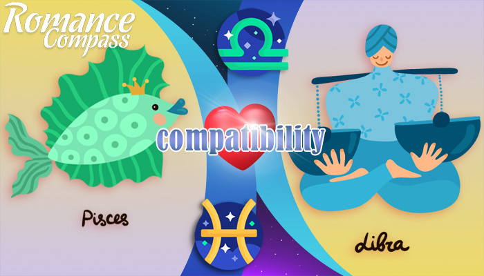 Pisces and Libra compatibility